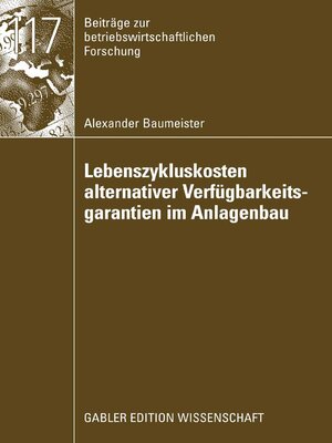 cover image of Lebenszykluskosten alternativer Verfügbarkeitsgarantien im Anlagenbau